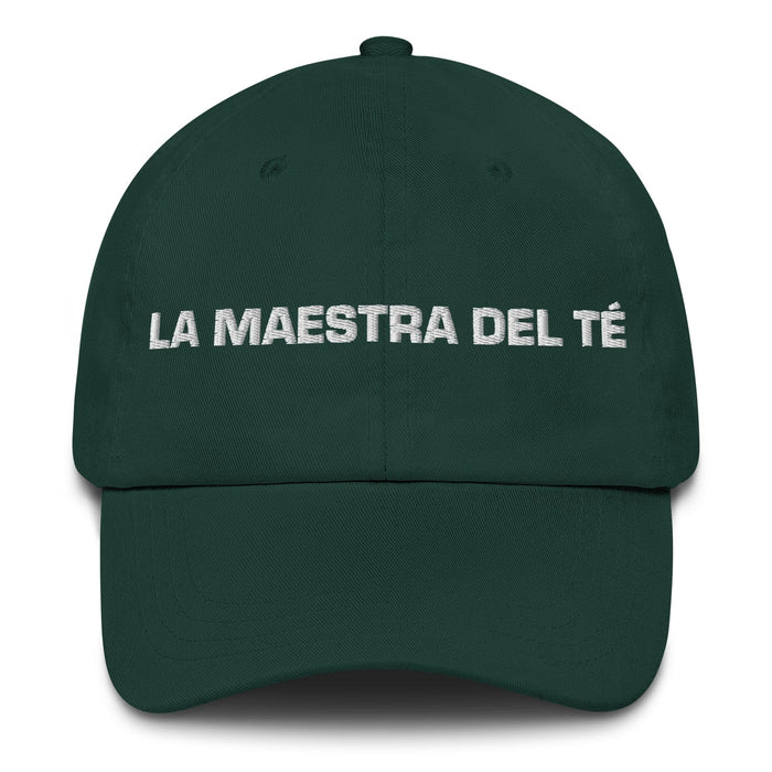 La Maestra Del Té The Tea Master Mexican Spanish Pride Gift Regalo Dad Hat Mexicada Spruce