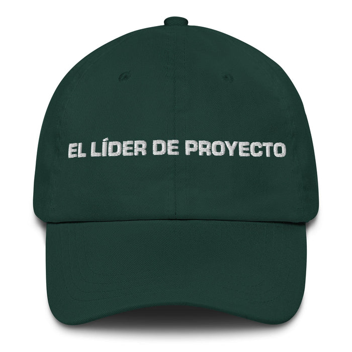 El Líder De Proyecto The Project Leader Mexican Spanish Pride Gift Regalo Dad Hat Mexicada Spruce