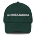 La Embajadora The Ambassador Mexican Spanish Pride Gift Regalo Dad Hat Mexicada Spruce