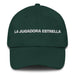 La Jugadora Estrella The Star Player Mexican Spanish Pride Gift Regalo Dad Hat Mexicada Spruce