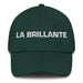 La Brillante The Brilliant One Mexican Spanish Pride Gift Regalo Embroidered Dad Hat Mexicada Spruce