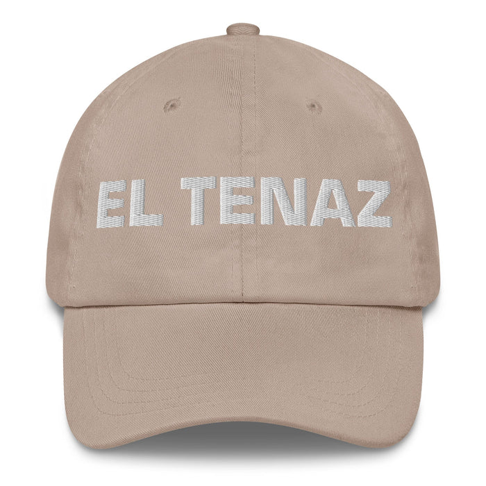 El Tenaz The Tenacious One Mexican Spanish Pride Gift Regalo Dad Hat Mexicada Stone