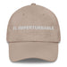 El Imperturbable The Unflappable One Mexican Spanish Pride Gift Regalo Dad Hat Mexicada Stone