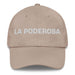 La Poderosa The Powerful One Mexican Spanish Pride Gift Regalo Dad Hat Mexicada Stone