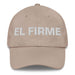 El Firme The Steadfast One Mexican Spanish Pride Gift Regalo Dad Hat Mexicada Stone