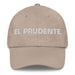 El Prudente The Prudent One Mexican Spanish Pride Gift Regalo Dad Hat Mexicada Stone