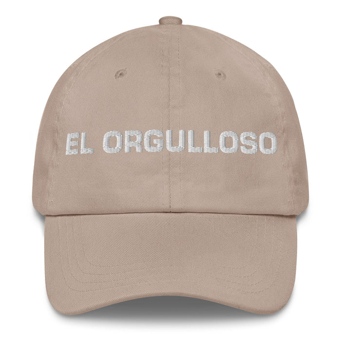 El Orgulloso The Proud One Mexican Spanish Pride Gift Regalo Dad Hat Mexicada Stone