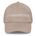 La Magnética The Magnetic One Mexican Spanish Pride Gift Regalo Dad Hat Mexicada Stone