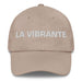 La Vibrante The Vibrant One Mexican Spanish Pride Gift Regalo Dad Hat Mexicada Stone