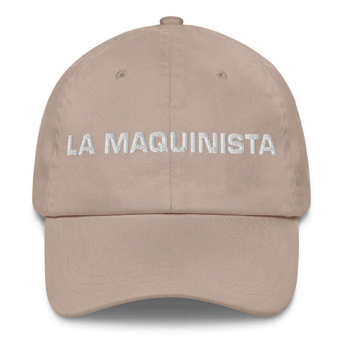 La Maquinista The Machinist Mexican Spanish Pride Gift Regalo Dad Hat Mexicada Stone