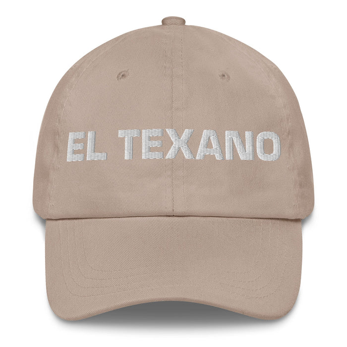 El Texano The Texan Mexican Spanish Pride Gift Regalo Dad Hat Mexicada Stone