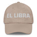 El Libra The Libra Mexican Spanish Pride Gift Regalo Dad Hat Mexicada Stone