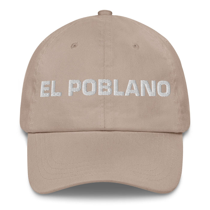 El Poblano The Pueblan Mexican Spanish Pride Gift Regalo Dad Hat Mexicada Stone