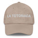 La Totonaca The Totonac Mexican Spanish Pride Gift Regalo Dad Hat Mexicada Stone