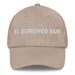 El Europeo Sur The Southern European Mexican Spanish Pride Gift Regalo Dad Hat Mexicada Stone