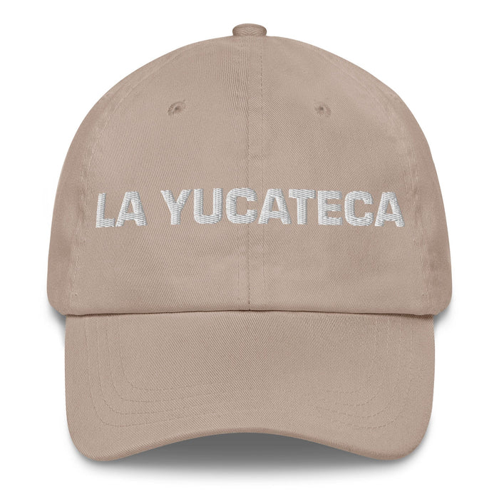 La Yucateca The Yucatán Resident Mexican Spanish Pride Gift Regalo Dad Hat Mexicada Stone