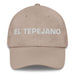 El Tepejano The Tepeji Resident Mexican Spanish Pride Gift Regalo Dad Hat Mexicada Stone