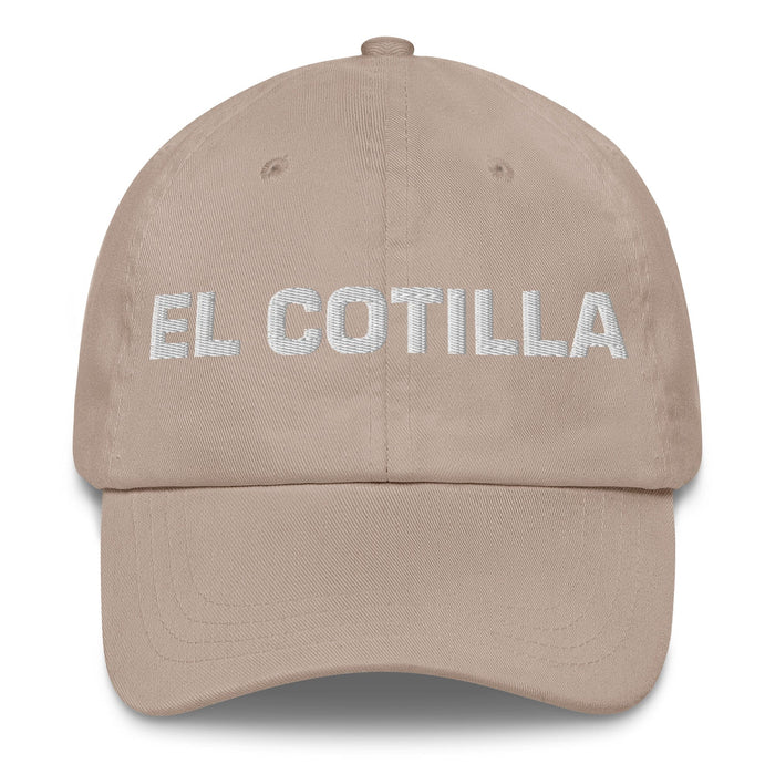 El Cotilla The Gossip Mexican Spanish Pride Gift Regalo Dad Hat Mexicada Stone