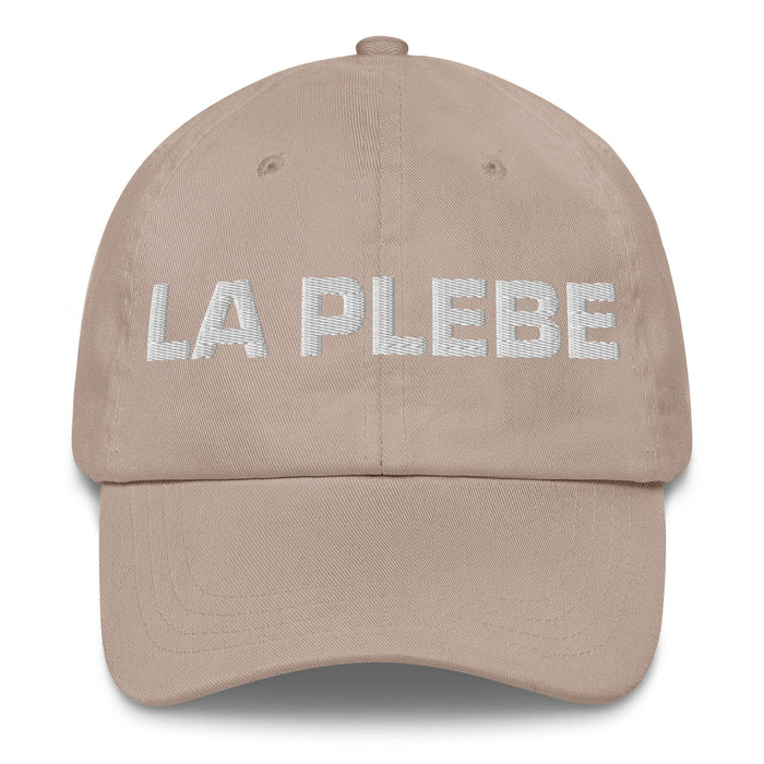 La Plebe The Commoner Mexican Spanish Pride Gift Regalo Dad Hat Mexicada Stone