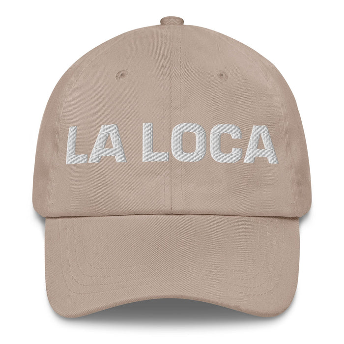 La Loca The Crazy One Mexican Spanish Pride Gift Regalo Dad Hat Mexicada Stone