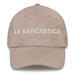 La Sarcastica The Sarcastic One Mexican Spanish Pride Gift Regalo Dad Hat Mexicada Stone