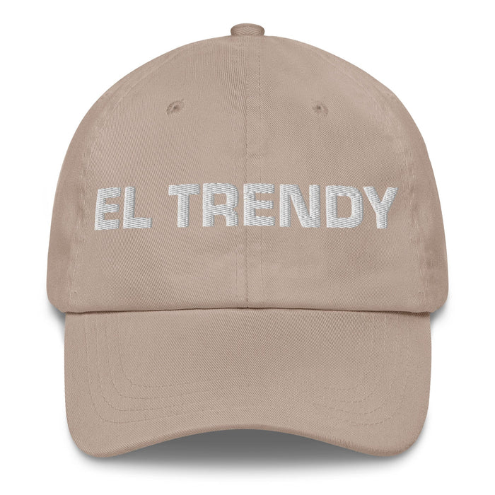 El Trendy The Trendy One Mexican Spanish Pride Gift Regalo Dad Hat Mexicada Stone