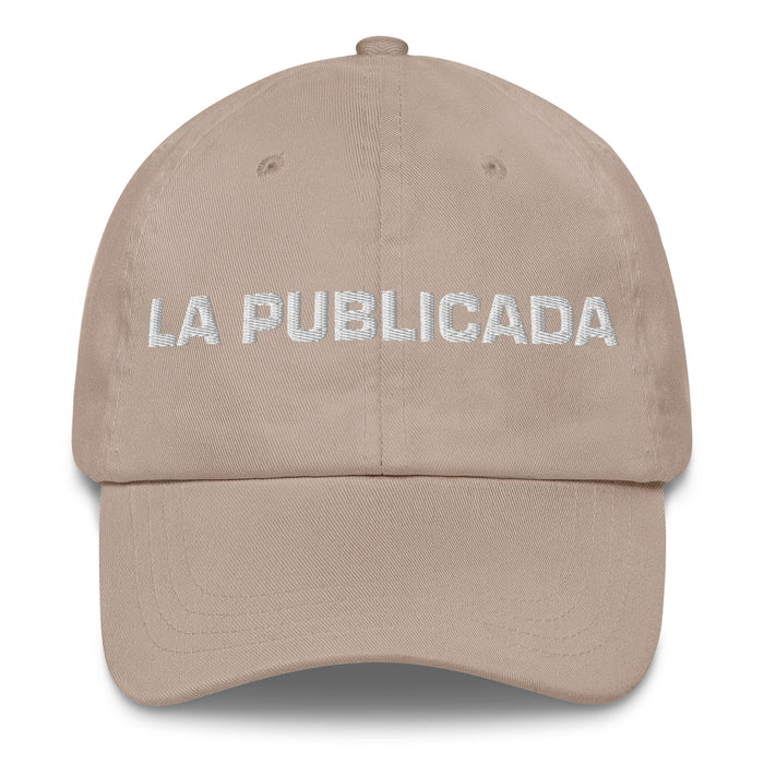 La Publicada The Published One Mexican Spanish Pride Gift Regalo Dad Hat Mexicada Stone