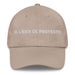 El Líder De Proyecto The Project Leader Mexican Spanish Pride Gift Regalo Dad Hat Mexicada Stone