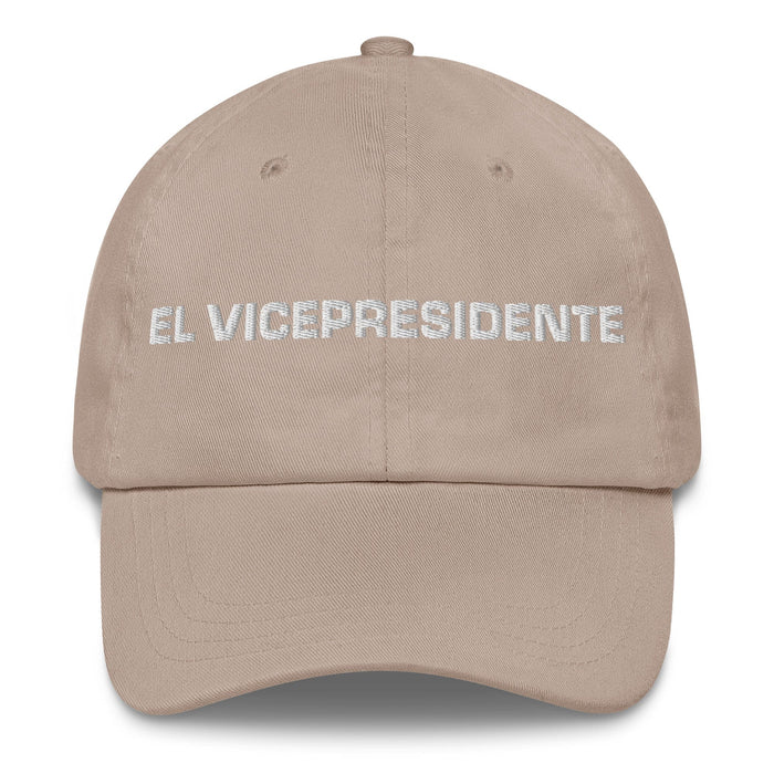 El Vicepresidente The Vice President Mexican Spanish Pride Gift Regalo Dad Hat Mexicada Stone