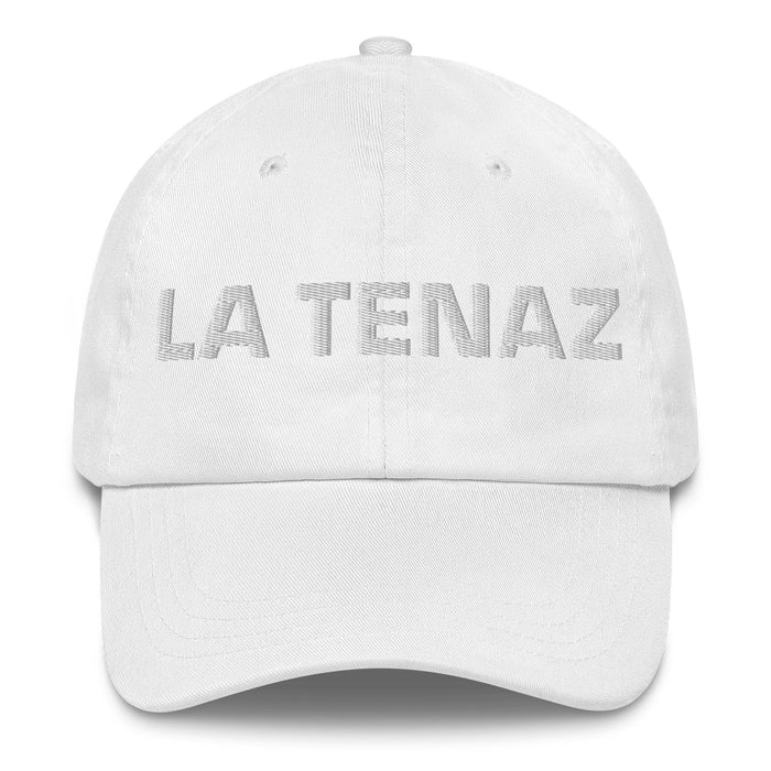 La Tenaz The Tenacious One Mexican Spanish Pride Gift Regalo Dad Hat Mexicada White