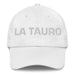 La Tauro The Taurus Mexican Spanish Pride Gift Regalo Dad Hat Mexicada White