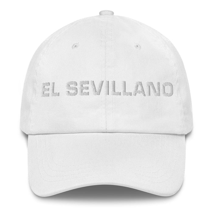 El Sevillano The Seville Resident Mexican Spanish Pride Gift Regalo Dad Hat Mexicada White