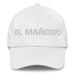 El Mañoso The Sneaky One Mexican Spanish Pride Gift Regalo Dad Hat Mexicada White