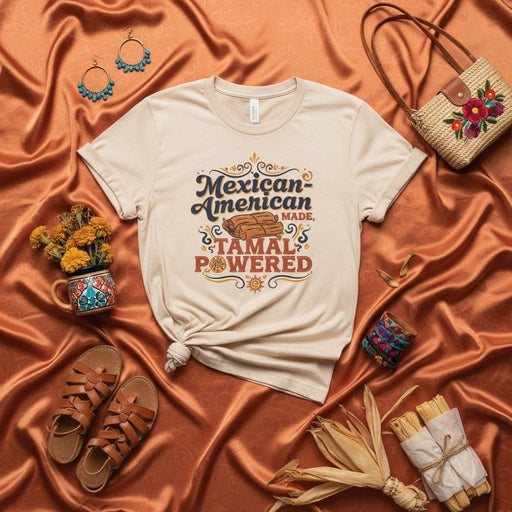 Mexican-American Made Tamales Powered Shirt, Funny Latina T-Shirt, Tamale Lover Gift, Mexican Food Tee, Tamalada Family Gathering Apparel, Cultural Pride Graphic Top, Unisex Mexicada