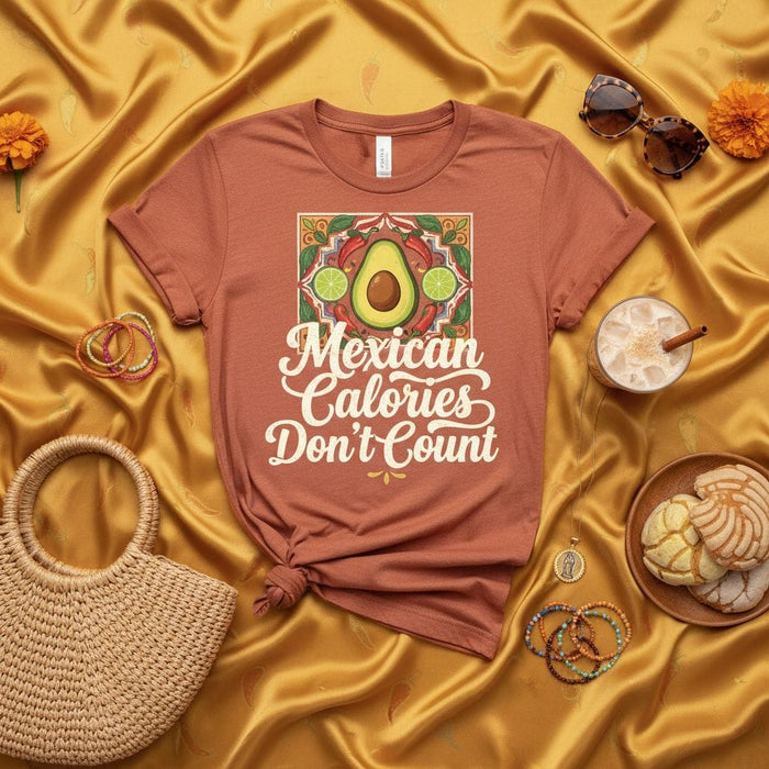 Mexican Calories Don't Count T-Shirt, Funny Avocado & Lime Graphic Tee, Foodie Humor Shirt, Fiesta, Cinco de Mayo Apparel, Unisex Food Lover Gift, Mexican Culture Shirt Mexicada