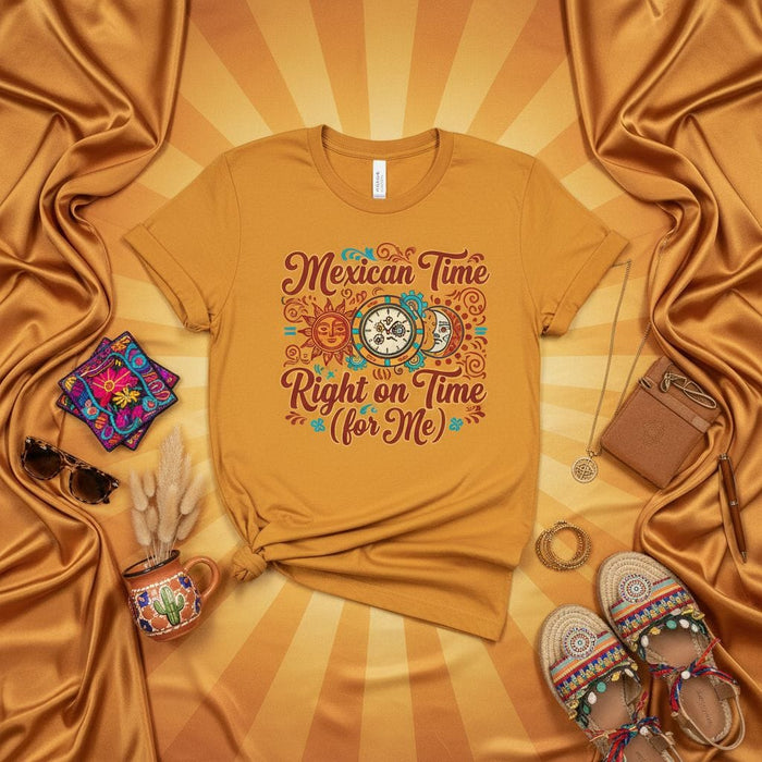 Mexican Time Right On Time (for Me) T-Shirt, Funny Hispanic Latine Culture Tee, Sun Moon Clock Design, Boho Style Gift for Him or Her Mexicada
