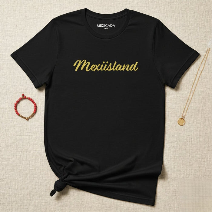 Mexiisland Men & Women's T-Shirt | Mexican, Island, Vacation, Beach, Summer, M5 Mexicada