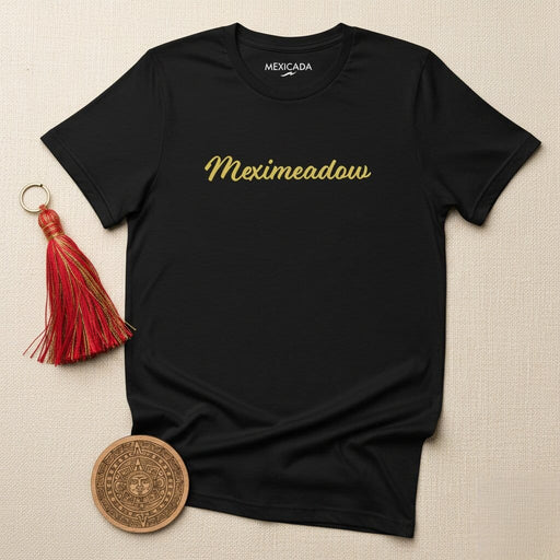 Meximeadow Men & Women's T-Shirt | Nature, Landscape, Outdoors, Adventure, Freedom | M5 Mexicada