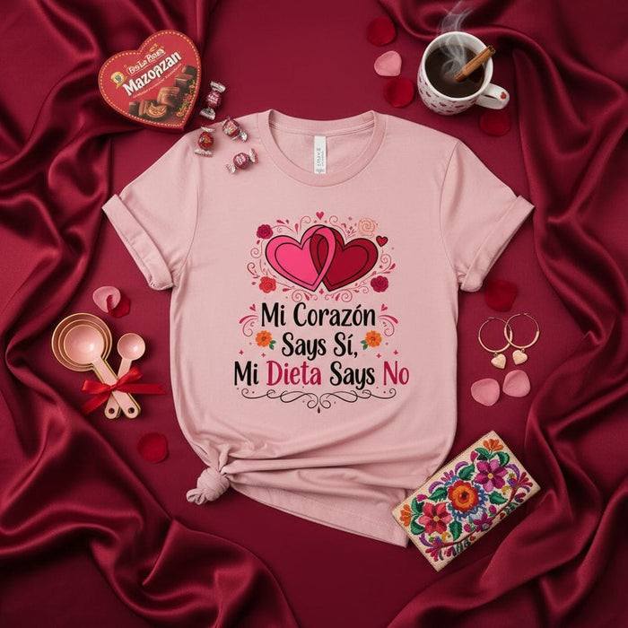 Mi Corazón Says Sí, Mi Dieta Says No Funny Valentine's Day T-Shirt, Spanish Quote Tee, Cute Hearts and Flowers Graphic Shirt, Valentine Gift for Her Mexicada