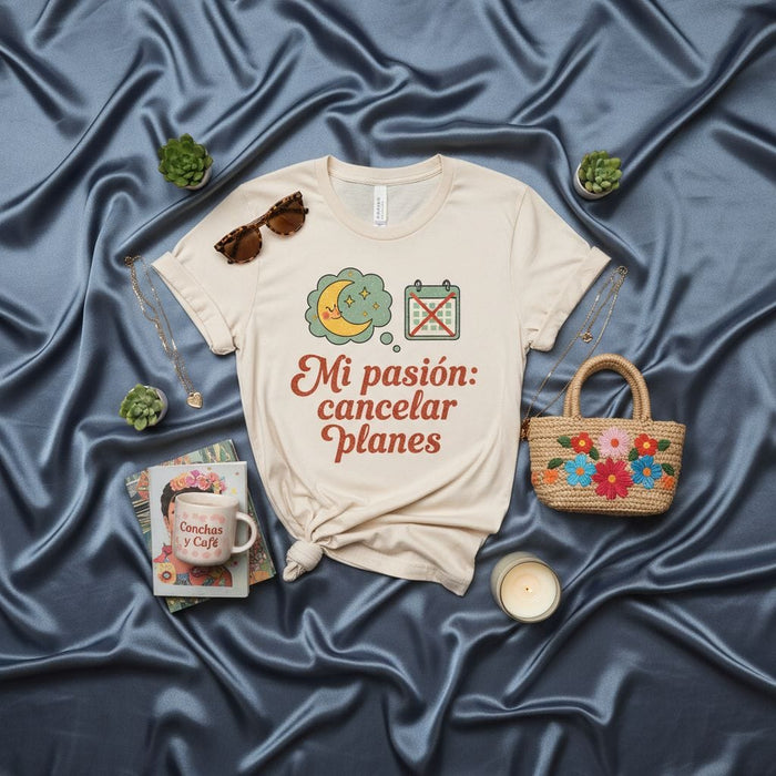 Mi pasión: cancelar planes Funny Spanish Shirt, Introvert T-Shirt, Cancel Plans Tee, Spanglish Humor Shirt, Hispanic Gift, Cute Beige Unisex T-shirt Mexicada