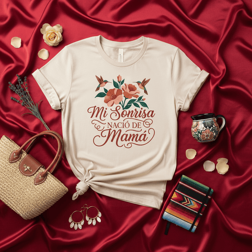 Mi Sonrisa Nació de Mamá T-Shirt, Mother's Day Shirt, Floral Hummingbird Spanish Tee, Regalo para Mamá, Mom Gift Shirt, Latina Heritage Shirt, Birthday Gift for Mother Mexicada