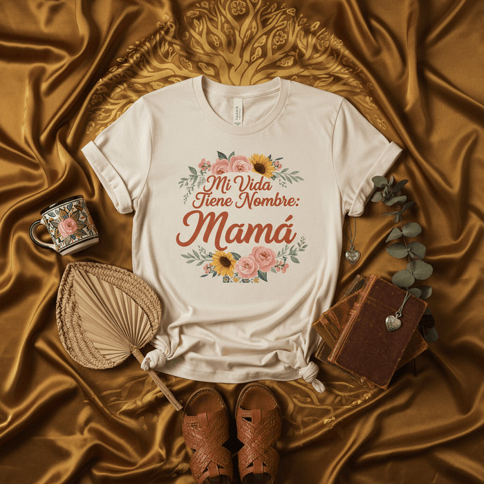 Mi Vida Tiene Nombre Mamá T-Shirt, Spanish Mother's Day Gift, Floral Tee for Mom, Mama Life Shirt, Regalo para Mamá, Best Mom Ever T-shirt, Cute Floral Mom Graphic Tee, Spanish Quote Mother Shirt, Shirt for Hispanic Mother, Regalo para el Día de la Madre Mexicada