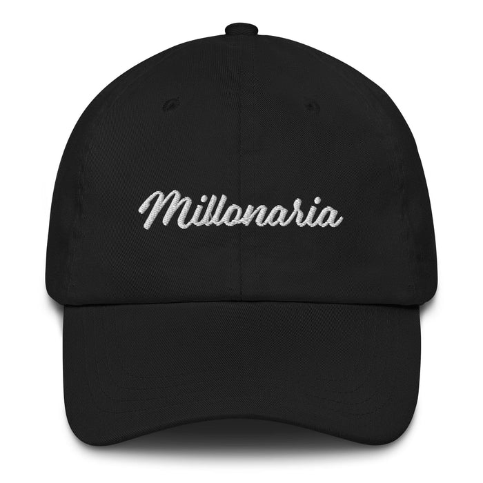 Millonaria Embroidered Dad Hat | Millionaire, Success, Wealth, Power, Ambition | M5 Mexicada