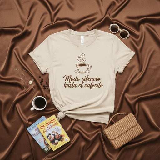 Modo silencio hasta el cafecito Spanish T-Shirt, Coffee Lovers Tee, Funny Cafe Silence Mode Shirt, Relaxing Morning Espresso Gift Idea, Unisex Graphic Top Mexicada