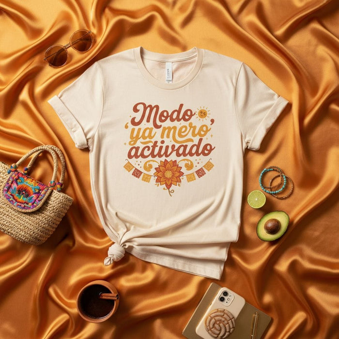 Modo Ya Mero Activado T-Shirt, Spanish Summer Vacation Mode Tee, Cute Floral Sunshine Fiesta Top, Unisex Mexico Travel Shirt Gift Mexicada