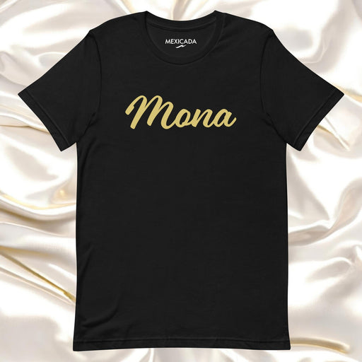 Mona Men & Women's T-Shirt | Mona, Art, Creativity, Expression, Unique Design | M5 Mexicada XS
