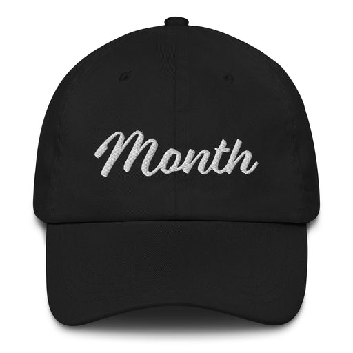 Month Embroidered Dad Hat | Time, Progress, Journey, Growth | M5 Mexicada
