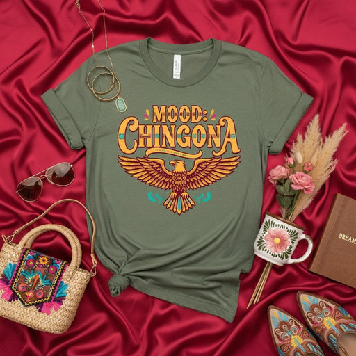 Mood Chingona T-Shirt, Mexican Eagle Shirt, Latina Pride Top, Spanish Phrase Tee, Hispanic Heritage Month Gift for Her, Cute Graphic Shirt, Fun Latina Power Fashion Mexicada
