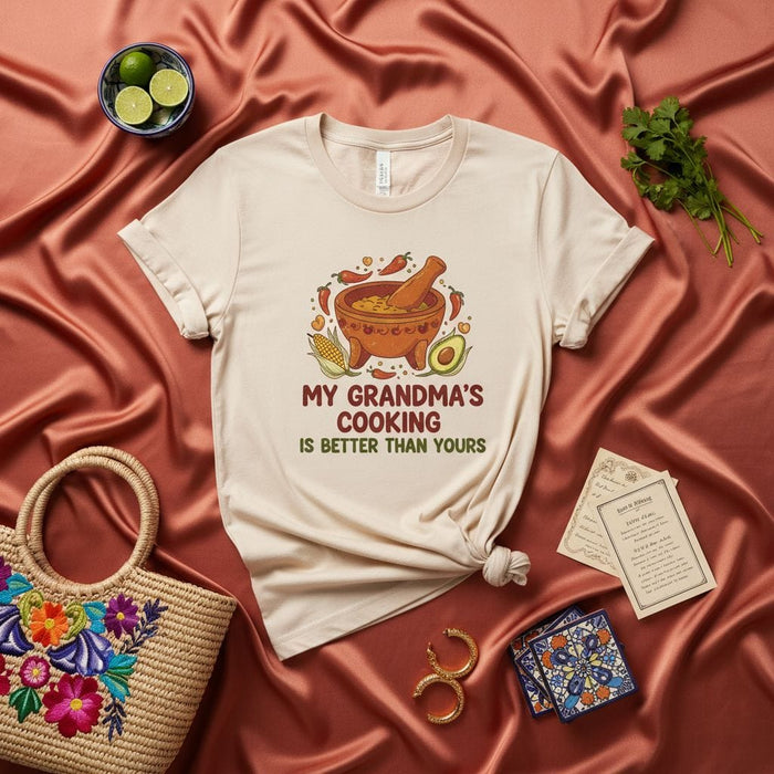My Grandma's Cooking is Better Than Yours T-Shirt, Mexican Molcajete Bowl Tee, Abuela Kitchen Gift, Hispanic Foodie Apparel, Unisex Family Recipe Shirt Mexicada