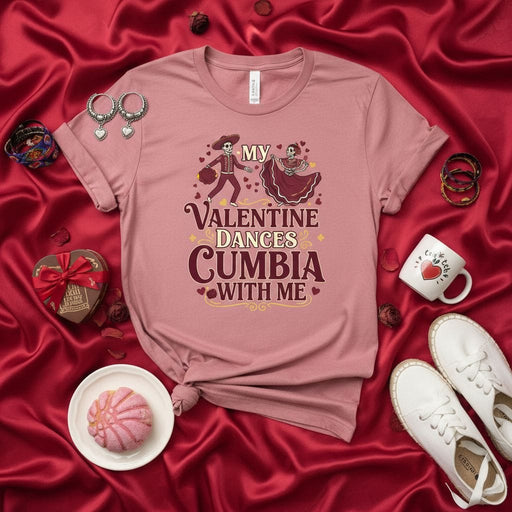 My Valentine Dances Cumbia With Me Shirt, Day of the Dead Couple Dancing Cumbia Tee, Dia de los Muertos Skeleton Valentines T-Shirt, Cumbia Dancer Gift, Spanish Love Song Shirt, Latin Music Fiesta Dance Apparel Mexicada